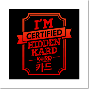 I'M CERTIFIED HIDDEN KARD Posters and Art